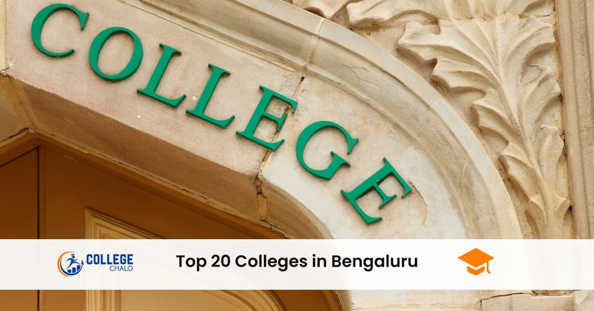 Top 20 Colleges in Bengaluru Top 20 Colleges in Bengaluru