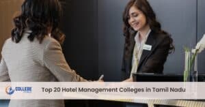 Top 20 Hotel Management Colleges in Tamil Nadu Top 20 Hotel Management Colleges in Tamil Nadu