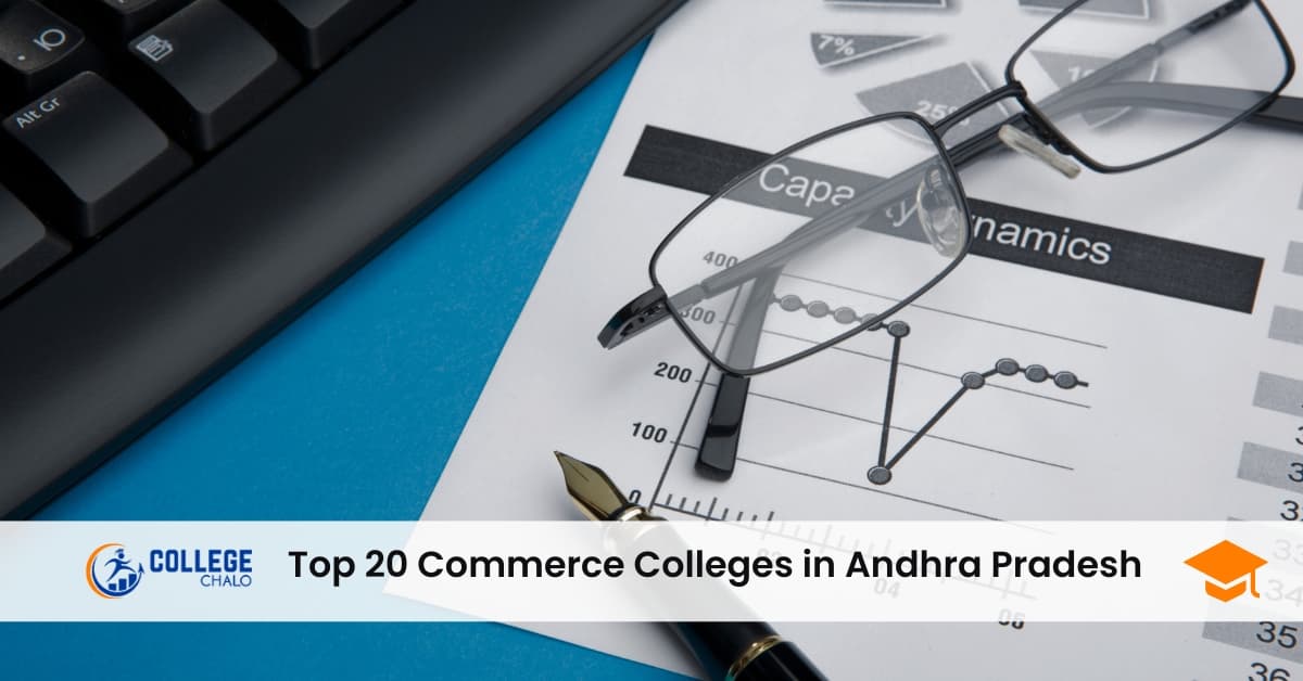 Top 20 Commerce Colleges in Andhra Pradesh Top 20 Commerce Colleges in Andhra Pradesh