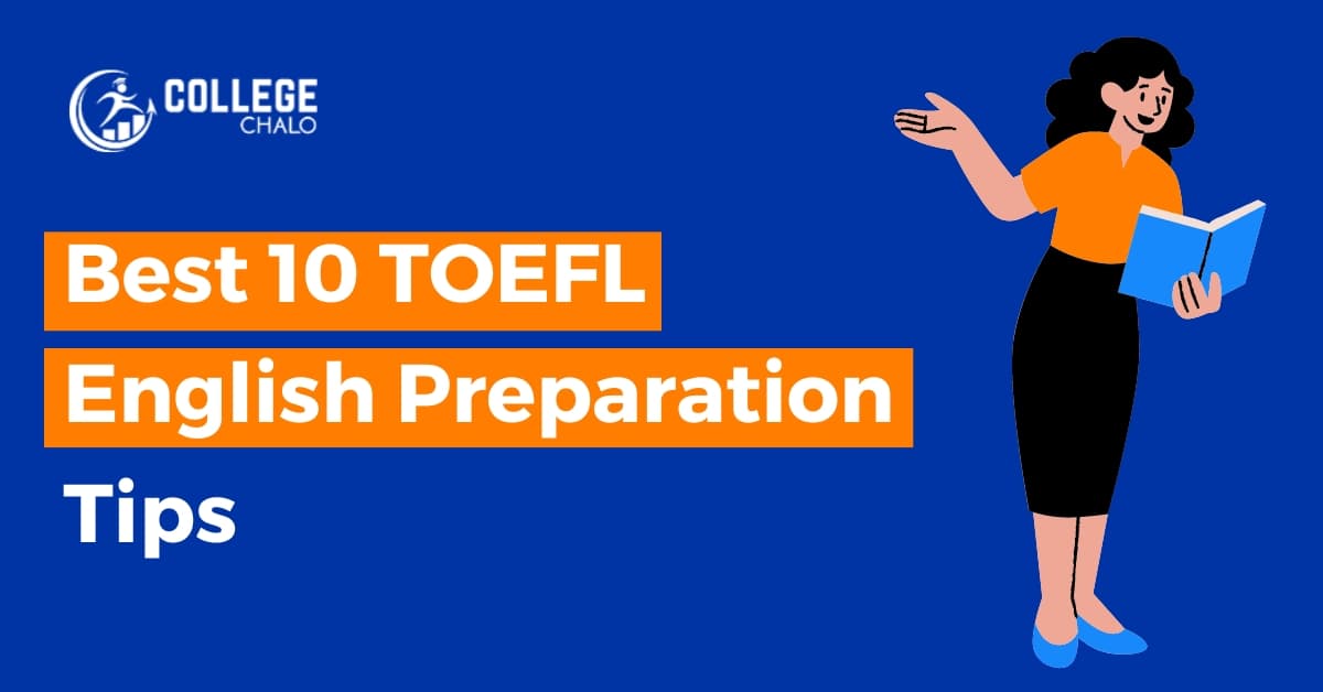 Best 10 TOEFL English Preparation Tips Best 10 TOEFL English Preparation Tips