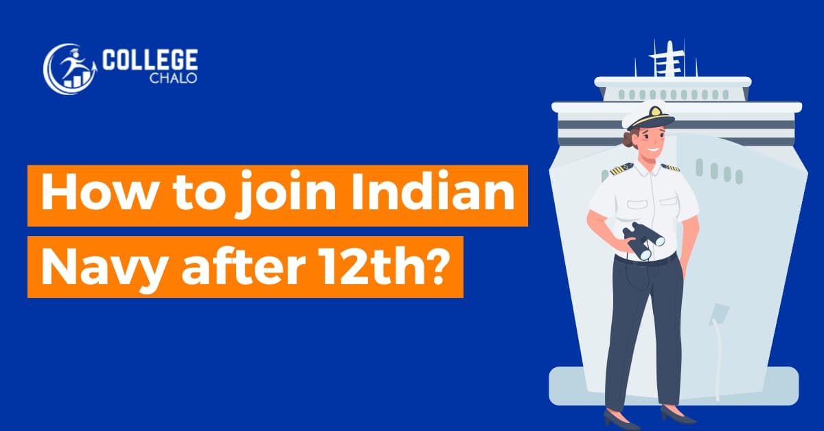 How To Join Indian Navy After 12th? How To Join Indian Navy After 12th?