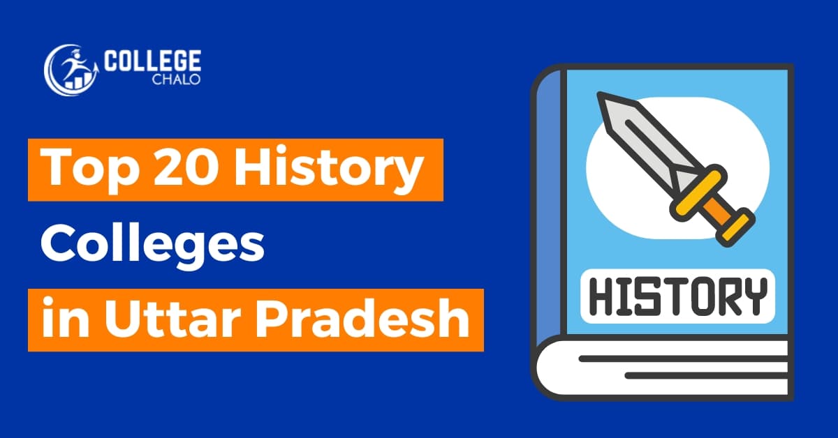 Top 20 History Colleges in Uttar Pradesh latest list 2023 Top 20 History Colleges in Uttar Pradesh latest list 2023