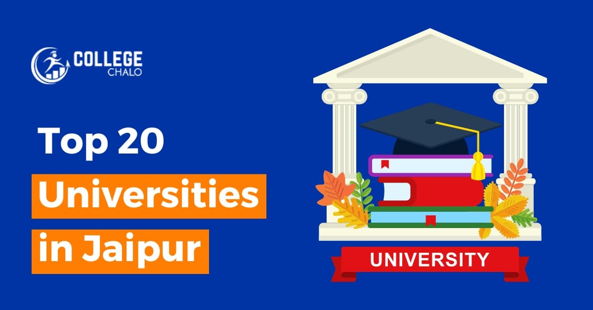 Top 20 Universities in Jaipur Top 20 Universities in Jaipur