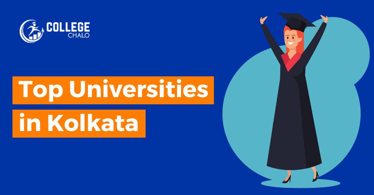 Top Universities in Kolkata latest list 2023 Top Universities in Kolkata latest list 2023