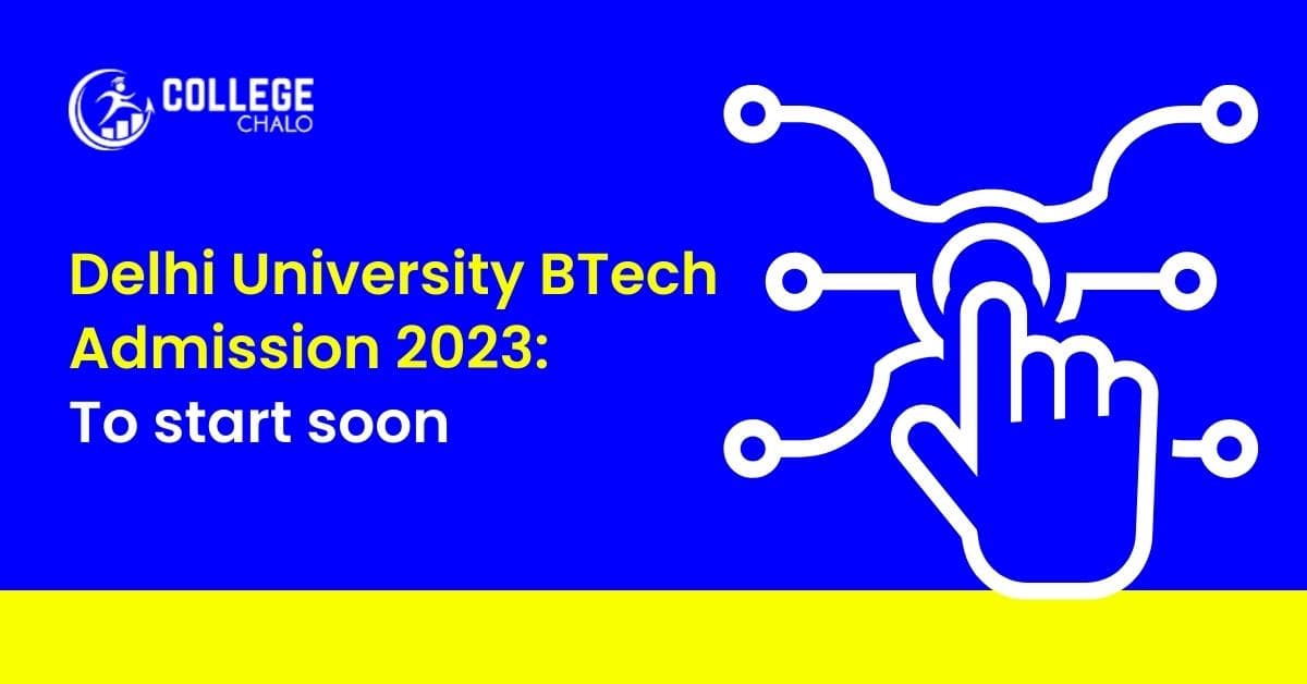 Delhi University BTech Admission 2023: passed JEE Mains? Apply, portal to open soon Delhi University BTech Admission 2023: passed JEE Mains? Apply, portal to open soon