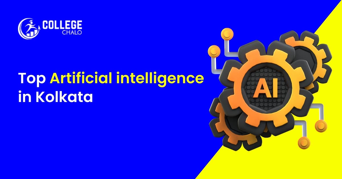 Top Artificial Intelligence Colleges in Kolkata Top Artificial Intelligence Colleges in Kolkata