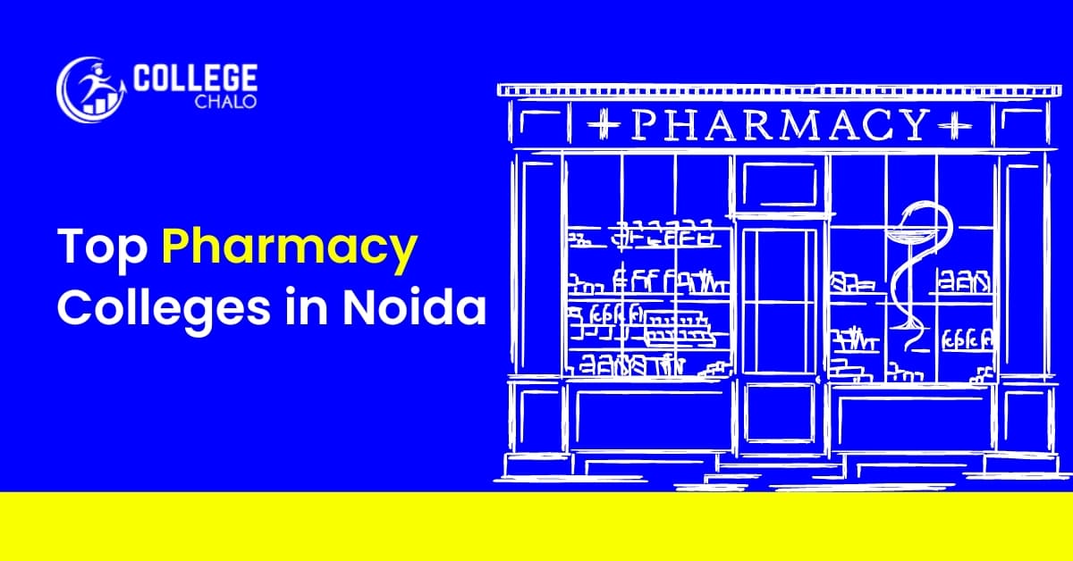 Top Pharmacy Colleges in Noida Top Pharmacy Colleges in Noida