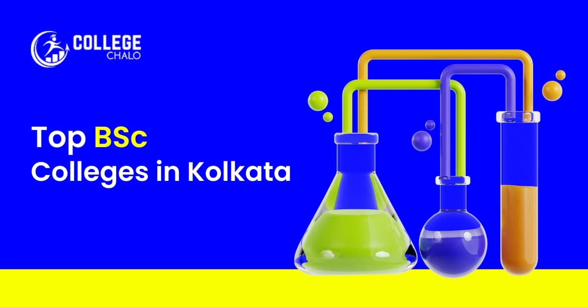 Top BSc Colleges in Kolkata Top BSc Colleges in Kolkata