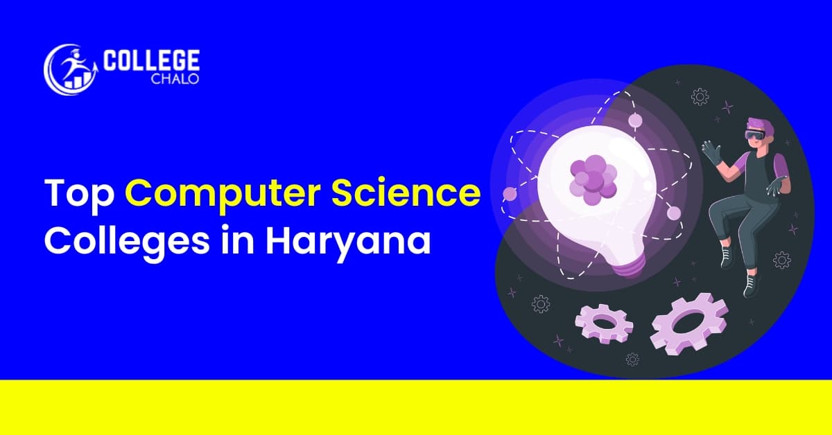 Top Computer Science Colleges in Haryana Top Computer Science Colleges in Haryana