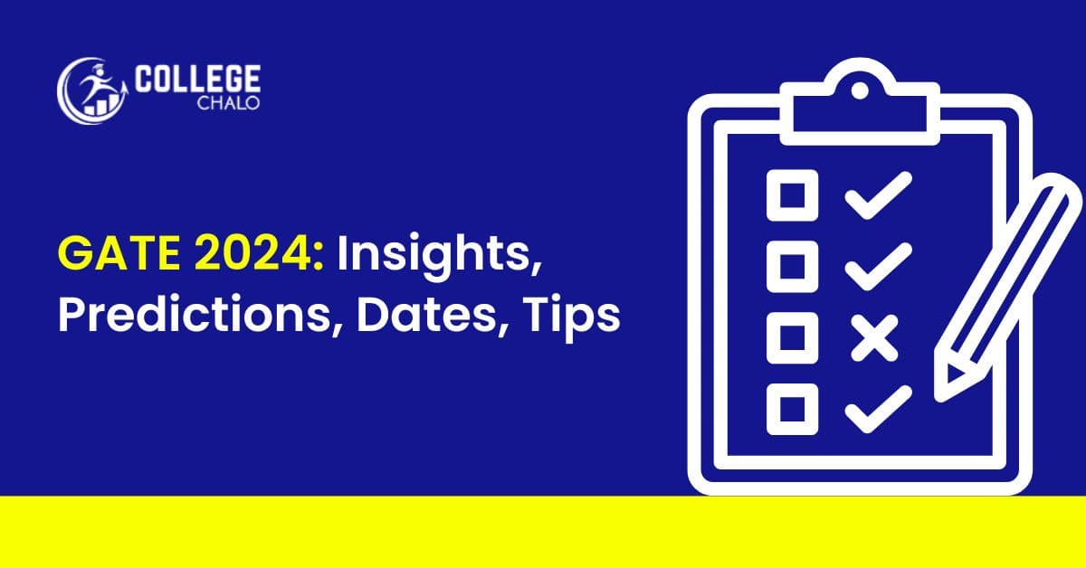 GATE 2024: Insights, Predictions, Tips GATE 2024: Insights, Predictions, Tips