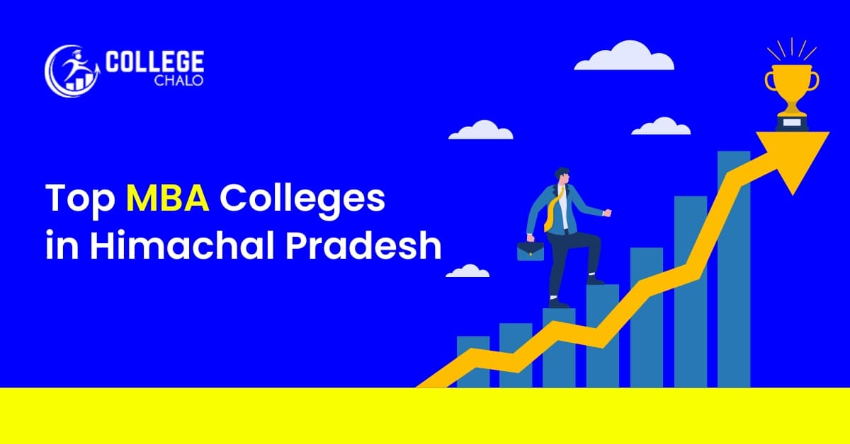 Top MBA Colleges in Himachal Pradesh Top MBA Colleges in Himachal Pradesh
