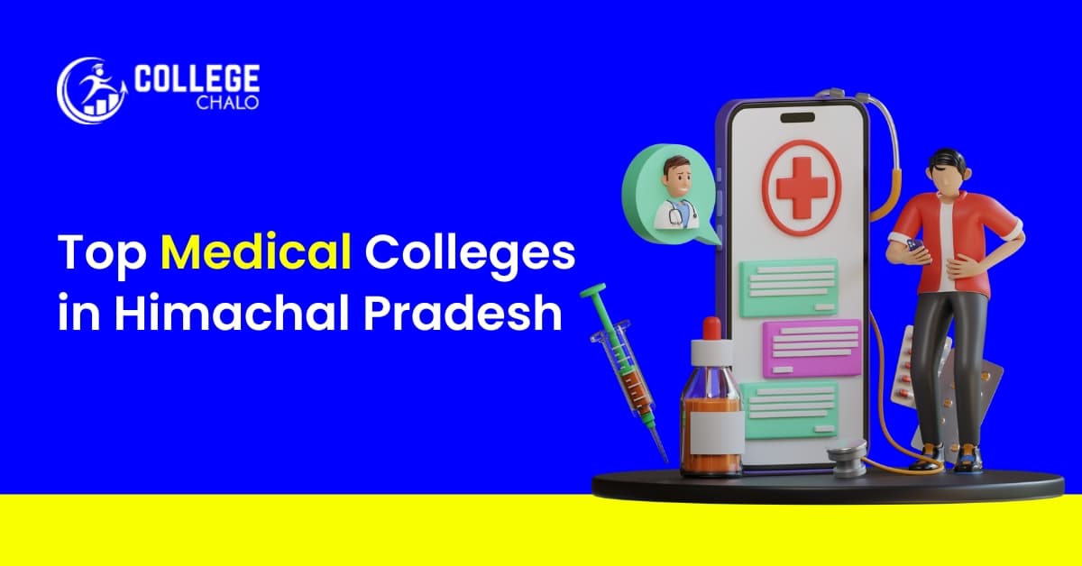 Top Medical Colleges in Himachal Pradesh Top Medical Colleges in Himachal Pradesh