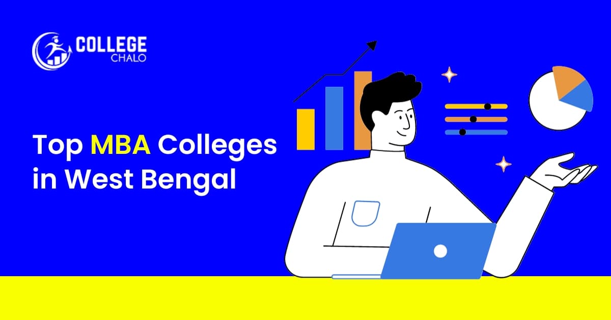 Top MBA Colleges in West Bengal Top MBA Colleges in West Bengal