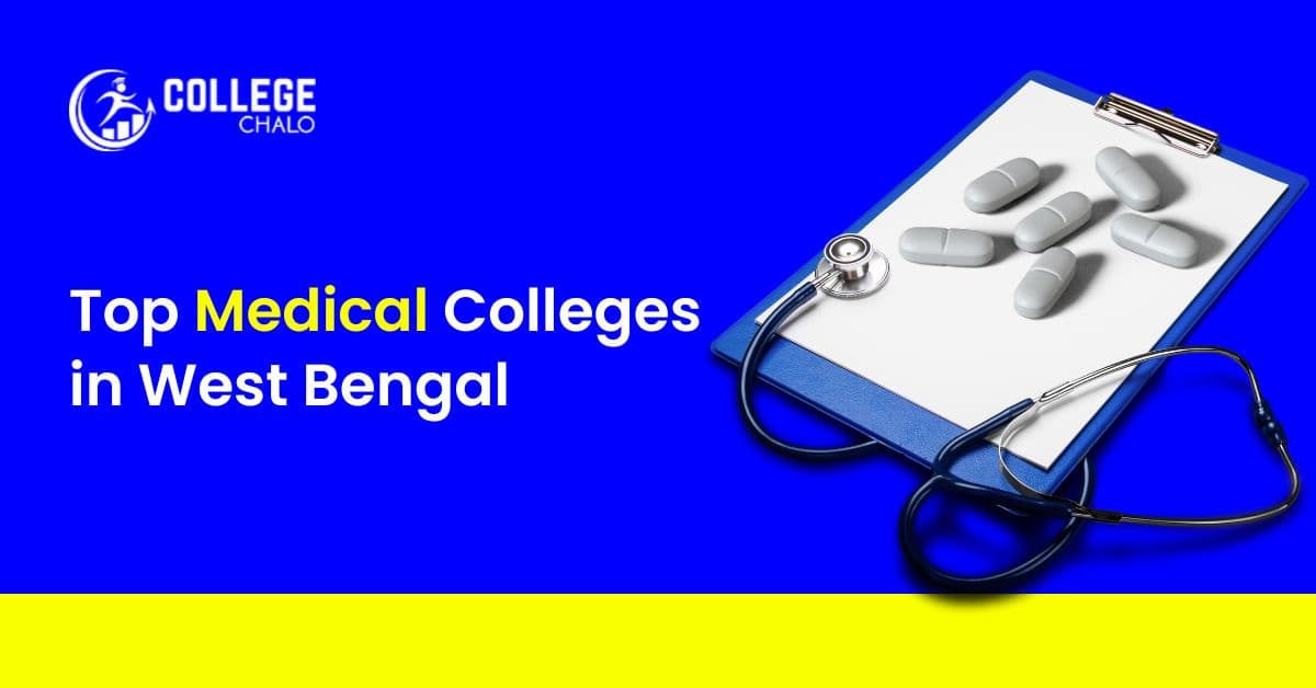 Top Medical Colleges in West Bengal Top Medical Colleges in West Bengal