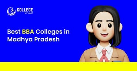 Best BBA Colleges in Madhya Pradesh Best BBA Colleges in Madhya Pradesh