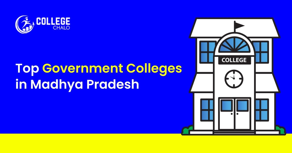 10 Best Government Colleges in Madhya Pradesh 10 Best Government Colleges in Madhya Pradesh