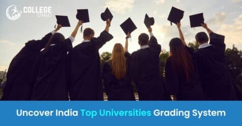 From Marks to CGPA: Know the Grading Systems in Top Indian Colleges From Marks to CGPA: Know the Grading Systems in Top Indian Colleges
