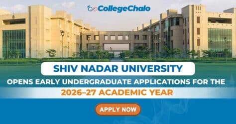 Shiv Nadar University Opens Early Undergraduate Applications for the 2026–27 Academic Year Shiv Nadar University Opens Early Undergraduate Applications for the 2026–27 Academic Year
