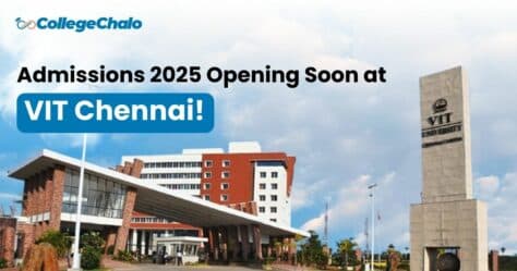 Admissions 2026 Opening Soon at VIT Chennai! Admissions 2026 Opening Soon at VIT Chennai!