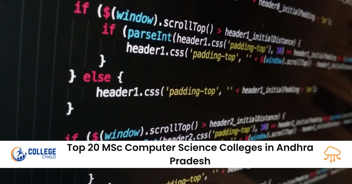 Top 20 MSc Computer Science Colleges in Andhra Pradesh - College Chalo
