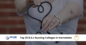 Top 20 BSc Nursing Colleges in Karnataka