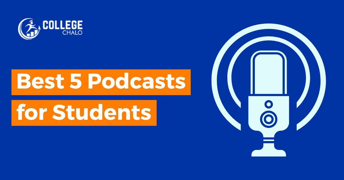 Best 5 Podcasts For Students