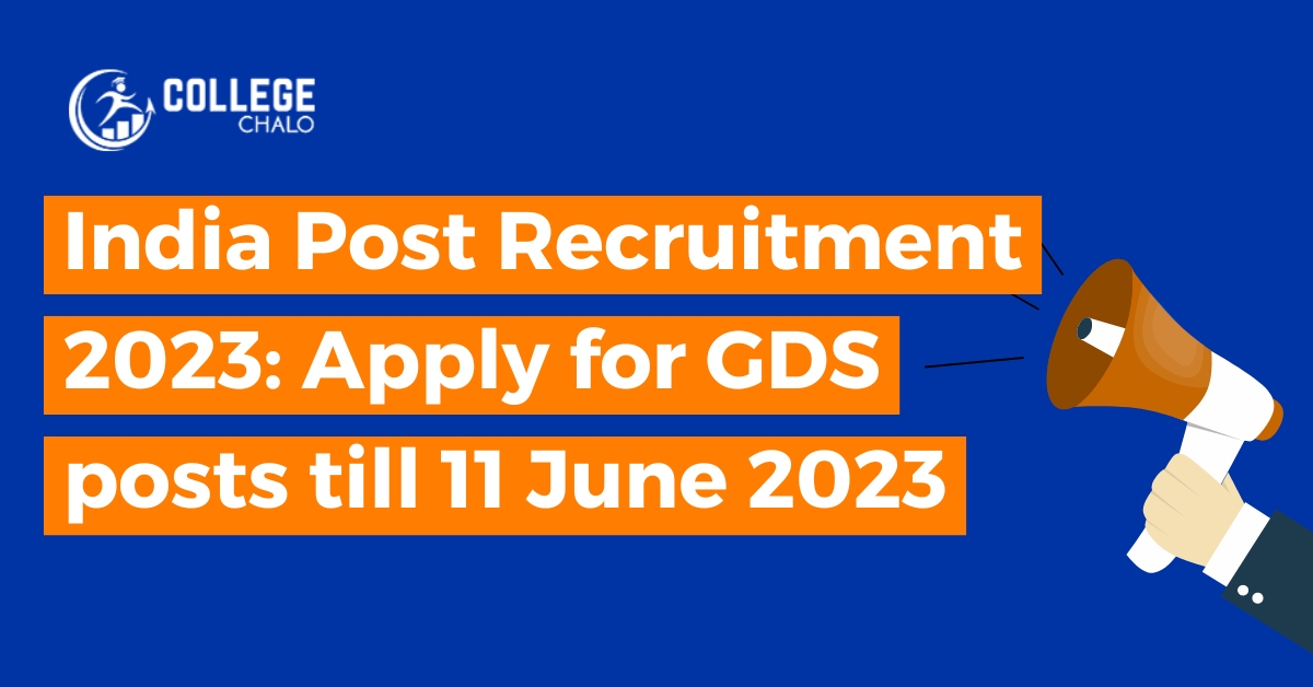 India Post Recruitment 2023 Apply For Gds Posts Till 11 June 2023