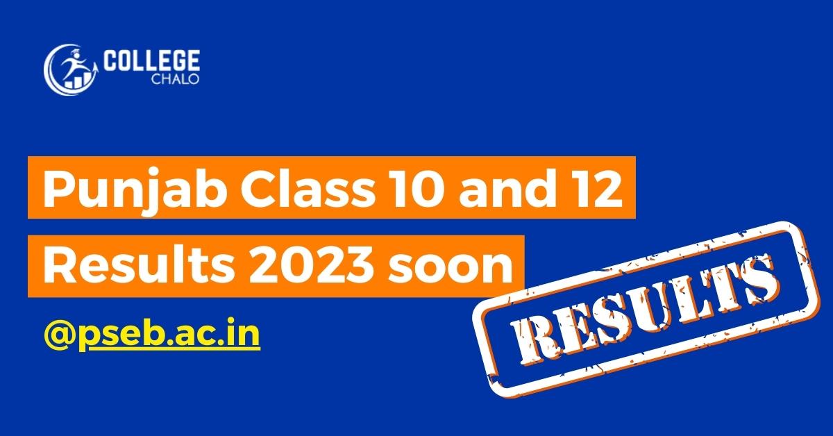 Punjab Class 10 And 12 Results 2023 Soon