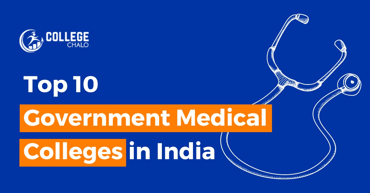 Top 10 Government Medical Colleges in India College Chalo