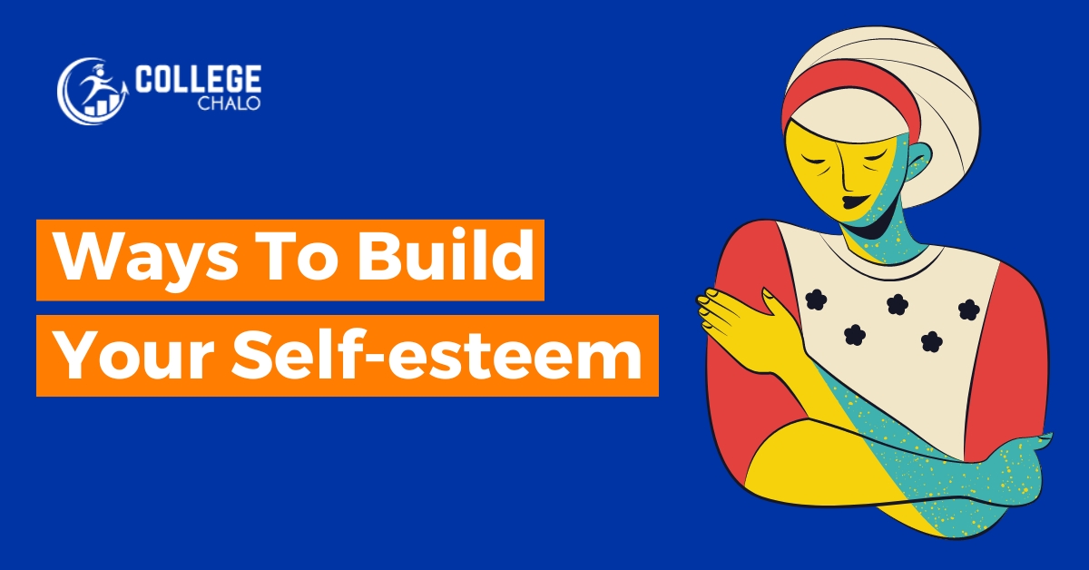 Ways To Build Your Self Esteem