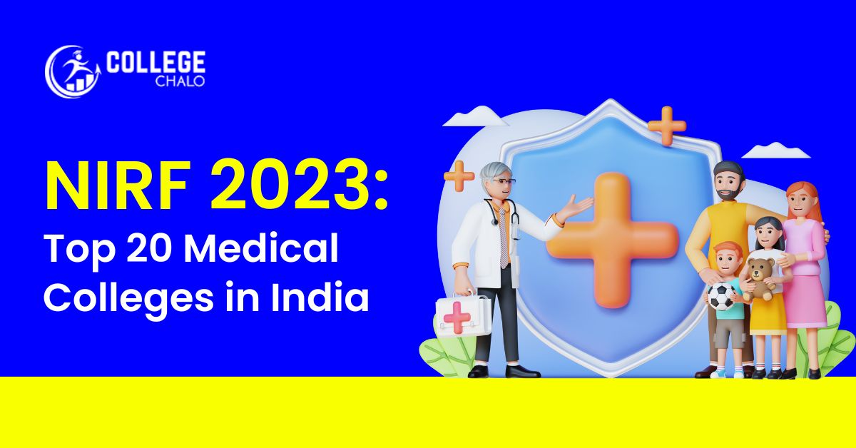 Nirf 2023 Top 20 Medical Colleges In India