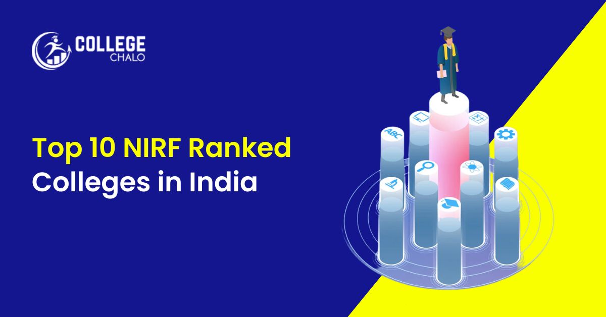 Top 10 Nirf Ranked Colleges In india