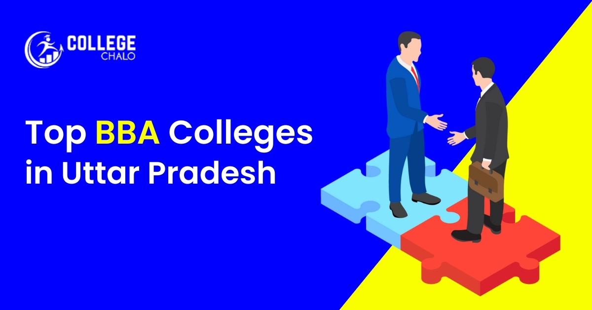 Top BBA Colleges in Uttar Pradesh latest list 2023
