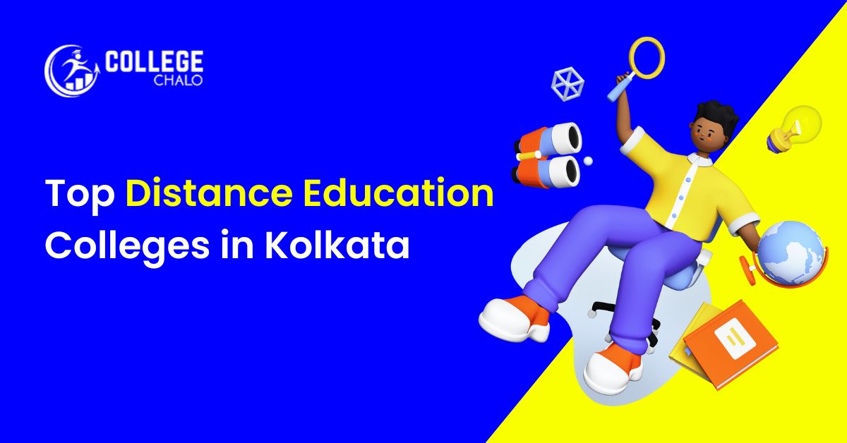 Top Distance Education Colleges in Kolkata latest list 2023