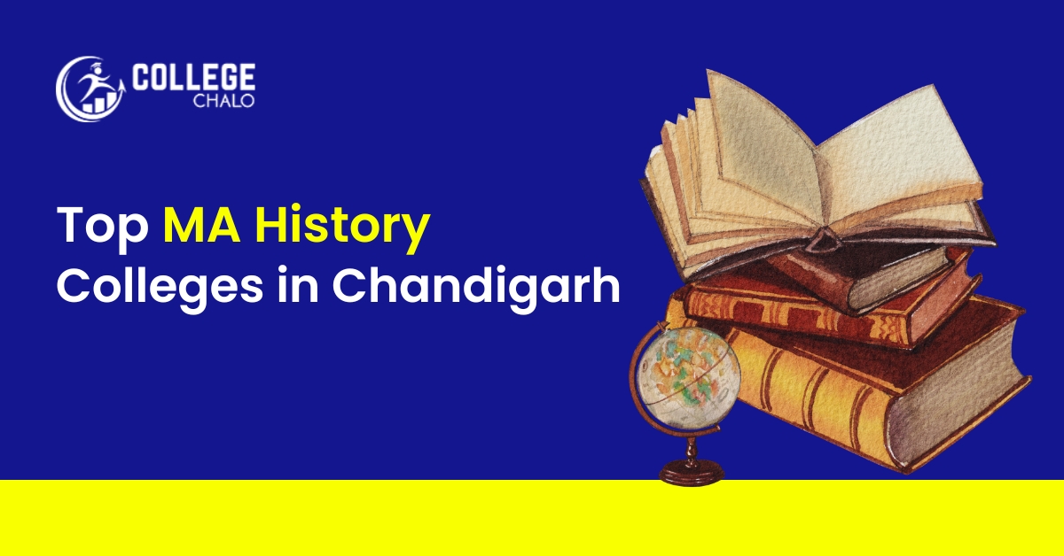 Top MA History Colleges In Chandigarh