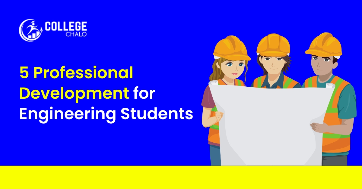 5 Professional Development For Engineering Students