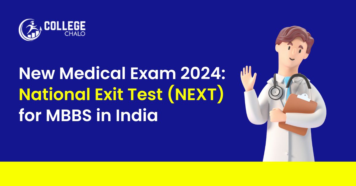 New Medical Exam 2024 National Exit Test (next) For Mbbs in india