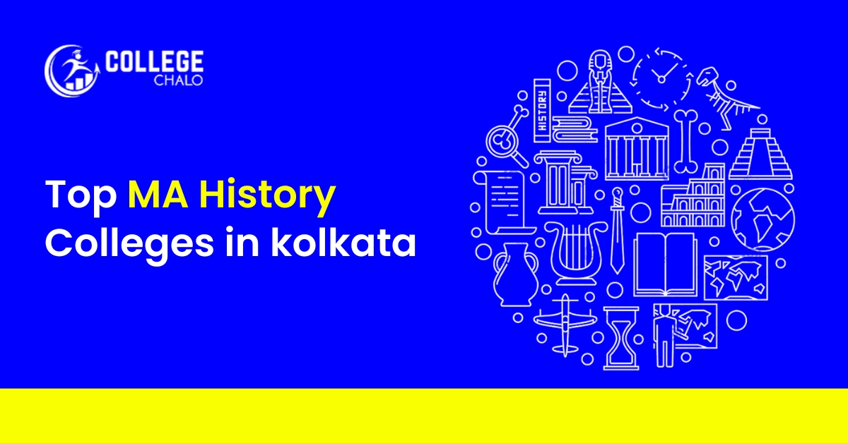 Top MA History Colleges in Kolkata
