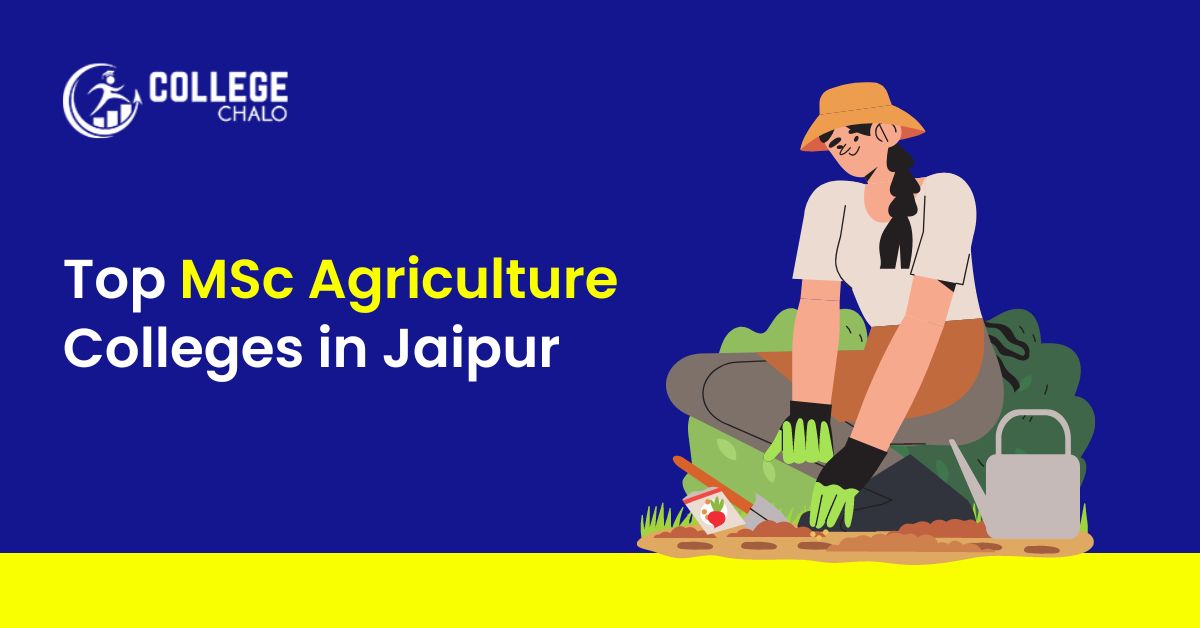 Top Msc Agriculture Colleges In Jaipur