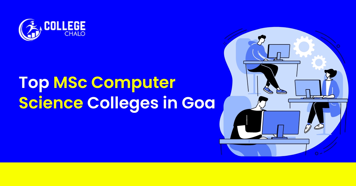 Top MSc Computer Science Colleges in Goa