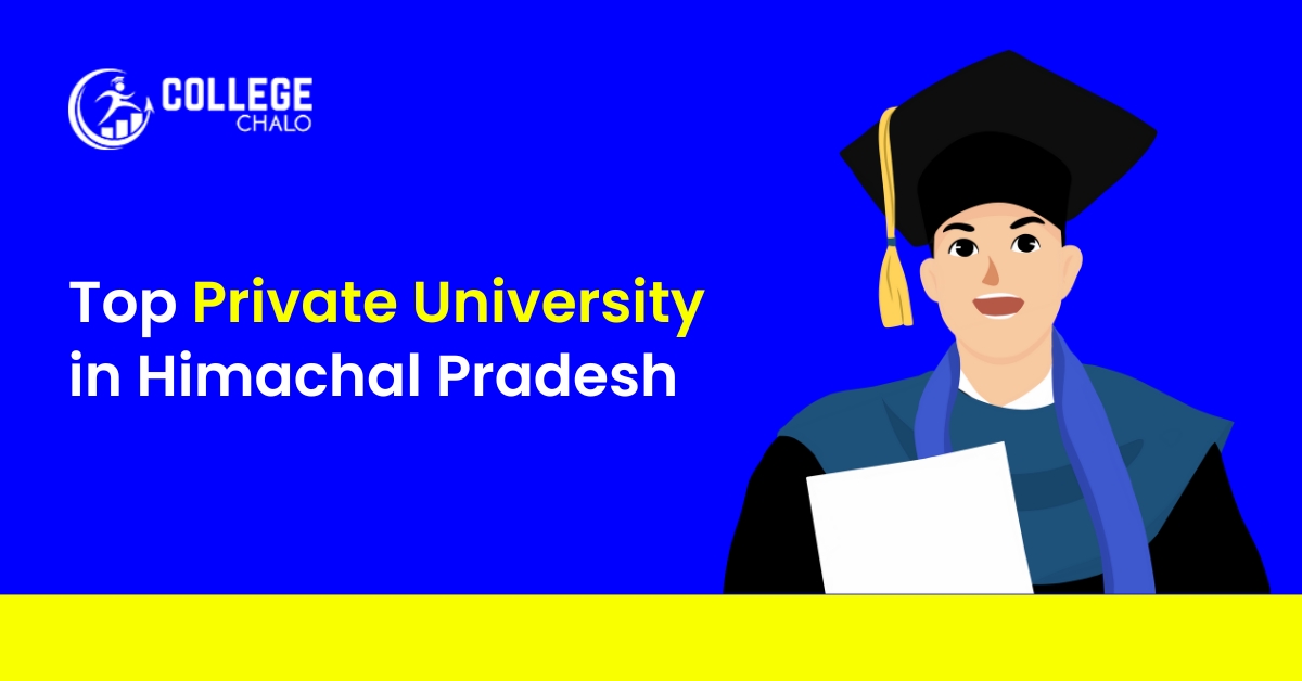 Top Private Universities in Himachal Pradesh