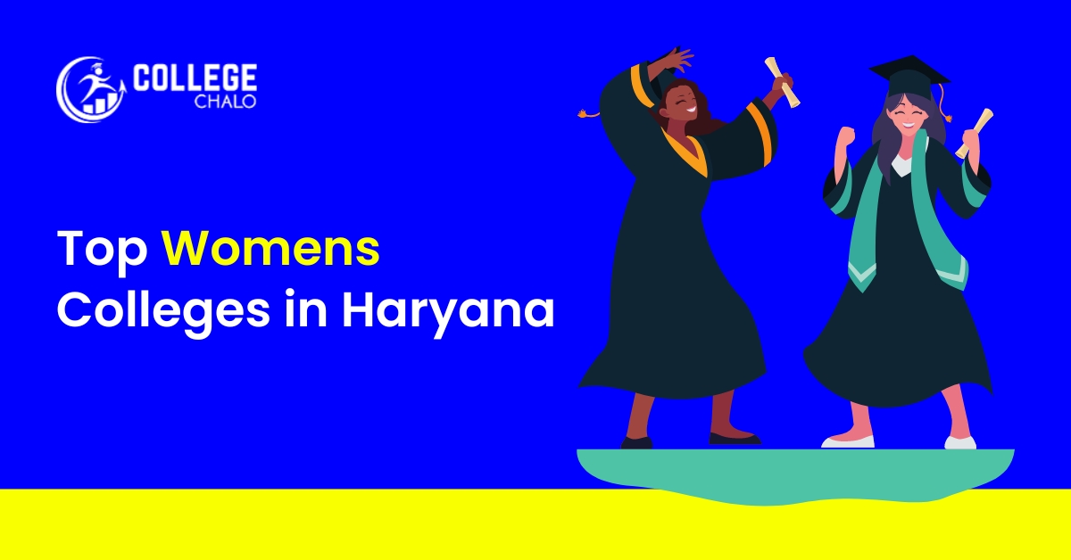 Top Womens Colleges In Haryana