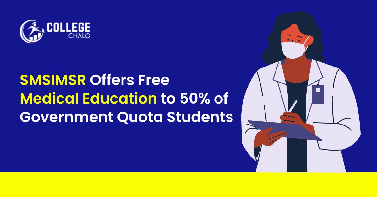 Smsimsr Offers Free Medical Education To 50% Of Government Quota students