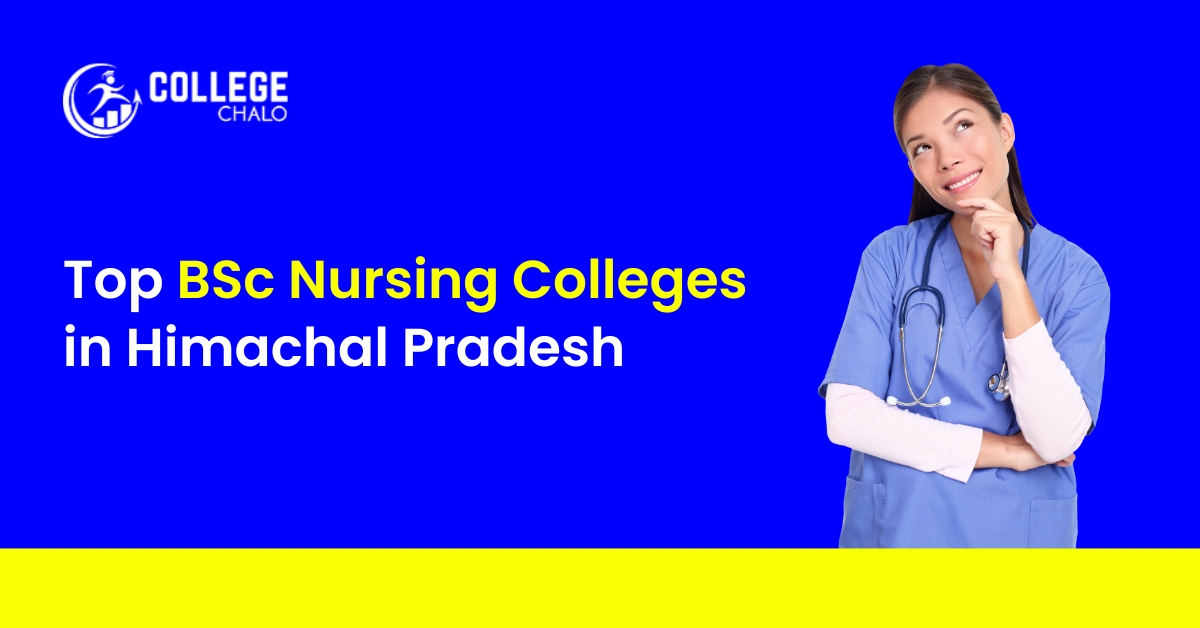 Top BSc Nursing Colleges in Himachal Pradesh