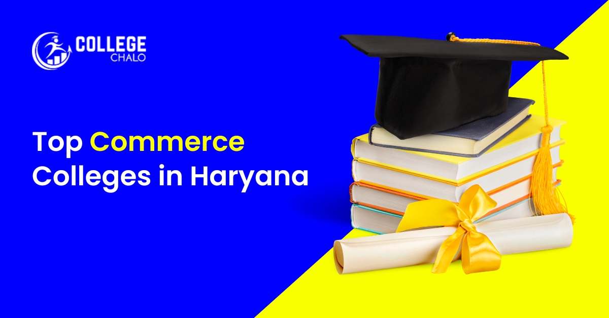 Top Commerce Colleges In Haryana