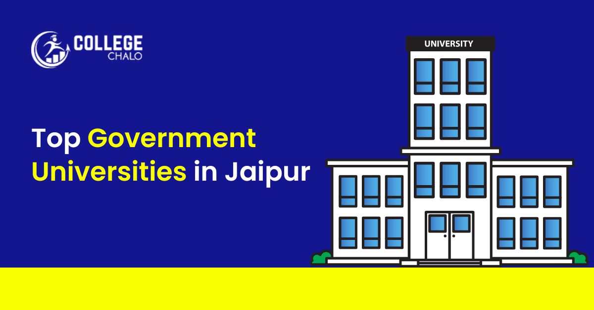 Top Government Universities in Jaipur College Chalo