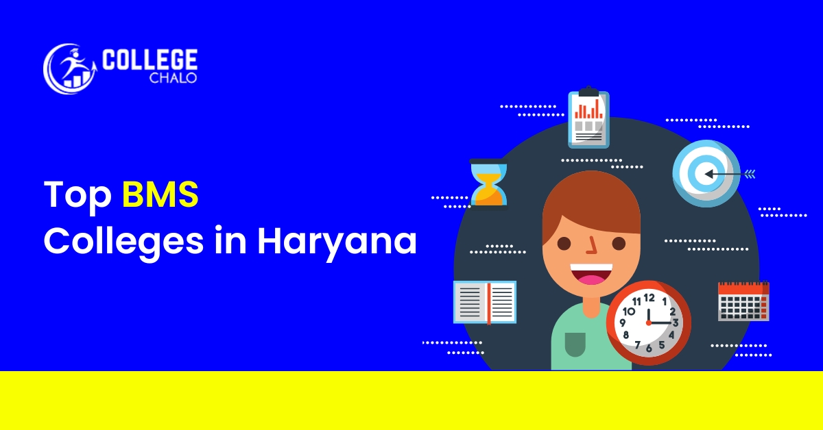 Top BMS Colleges in Haryana - College Chalo