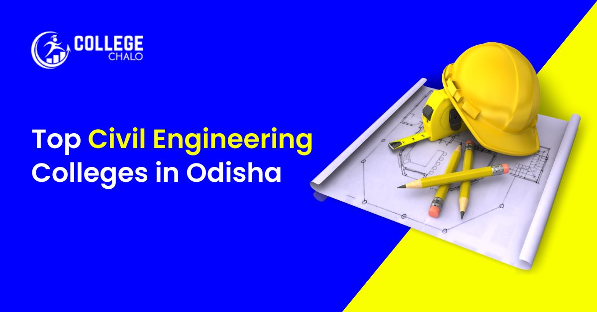 Top Civil Engineering Colleges In Odisha