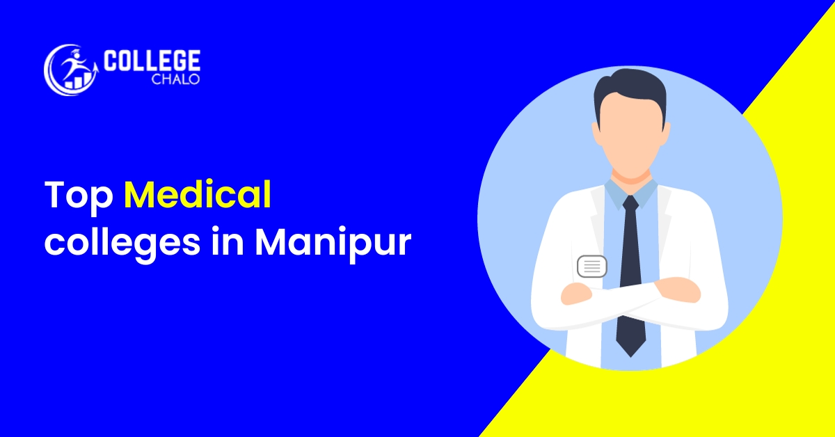 Top Medical Colleges In Manipur