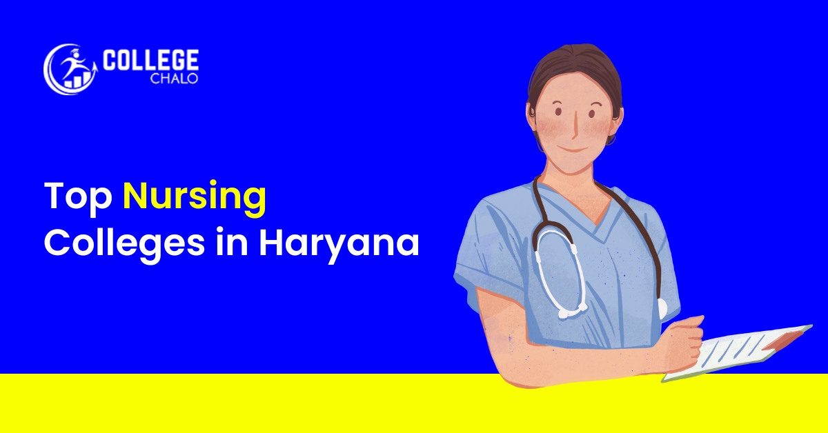Top Nursing Colleges In Haryana